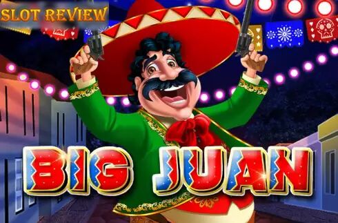 Big Juan slot